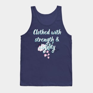 Clothed With Strength & Dignity Bible Verse Quotes For Women Ladies Scripture Quote Tank Top